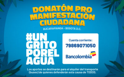 Sea parte de la ‘donatón’ pro manifestación ciudadana en defensa del Páramo de Santurbán