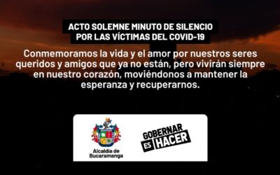 Participe este jueves del minuto de silencio en honor a las víctimas por el Covid – 19