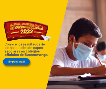 Cupos Escolares Bucaramanga 2022
