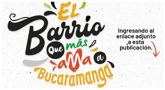 Participa con tu comunidad del concurso ‘El Barrio que más ama a Bucaramanga’