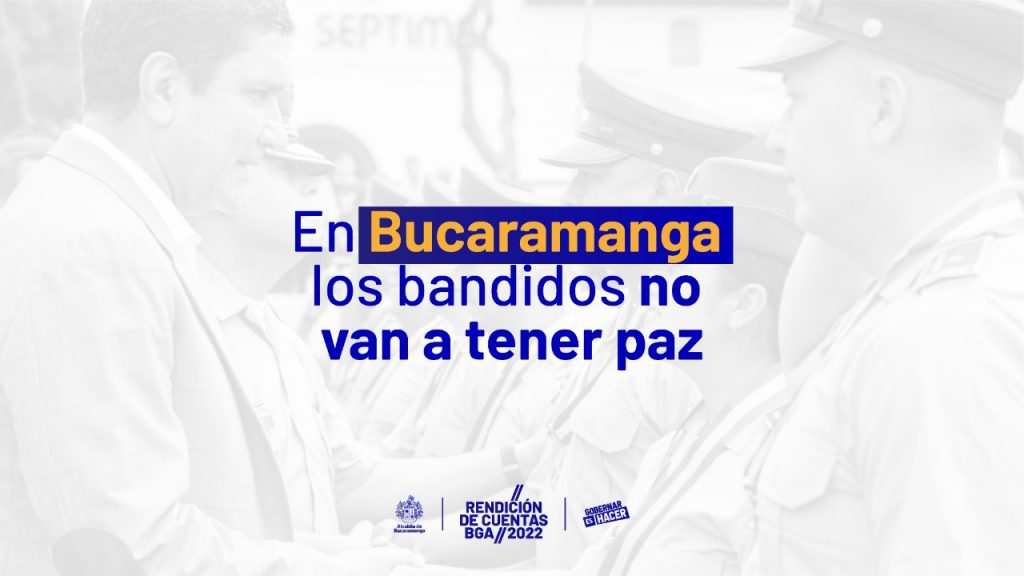“En Bucaramanga los bandidos no van a tener paz”: Juan Carlos Cárdenas
