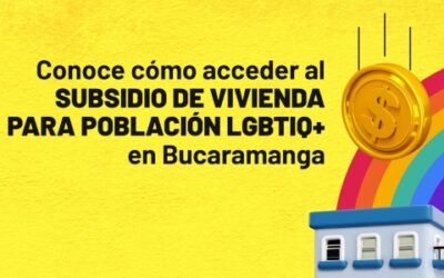 Población LGTBIQ+: Conozca cómo acceder a un subsidio de vivienda