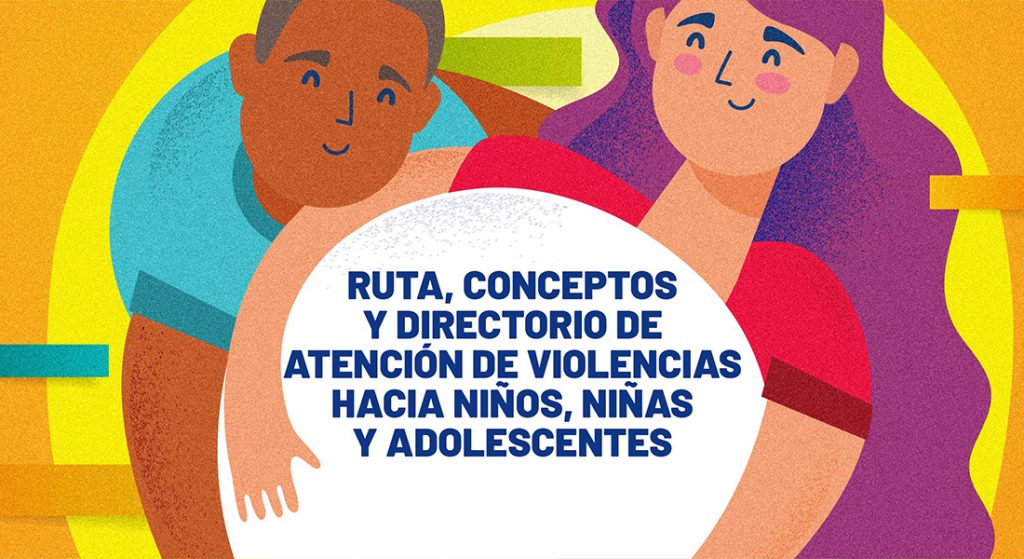 Estas son las rutas de atención para denunciar actos de violencia contra niños y adolescentes