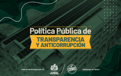 Bucaramanga cuenta con Política Pública de Transparencia y Anticorrupción