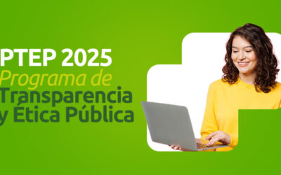 ¡Bumangueses! Conozcan el plan de transición «Programa de Transparencia y Ética Pública» PTEP 2025