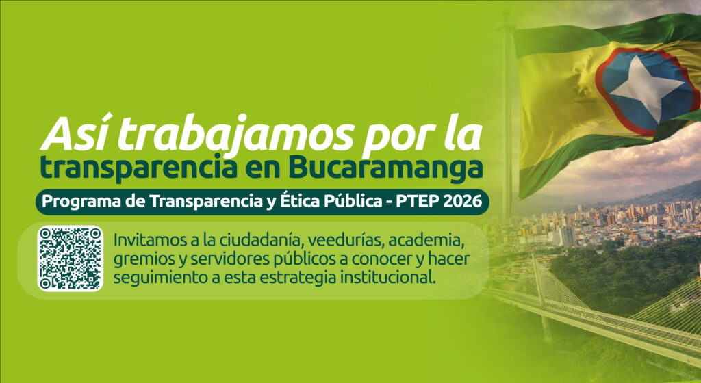 Está disponible el Programa de Transparencia y Ética Pública – PTEP 2026