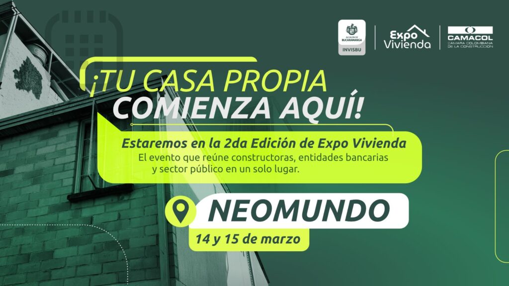 Expo Vivienda 2026: la feria que conecta a los bumangueses con su nuevo hogar