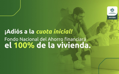 Adiós a la cuota inicial para adquirir vivienda propia