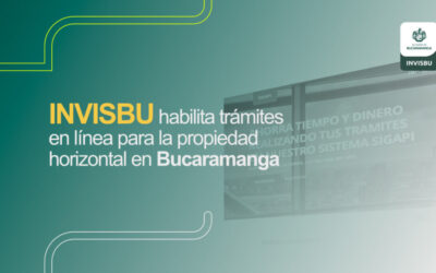INVISBU habilita trámites en línea para la propiedad horizontal en Bucaramanga